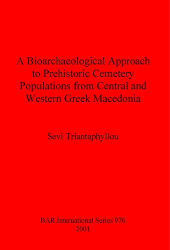 ﻿یک رویکرد زیست شناسی به جمعیت گورستان های ماقبل تاریخ از مقدونیه یونانی مرکزی و غربی