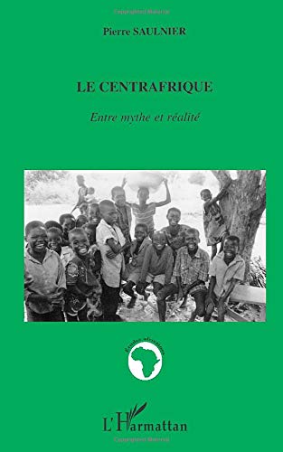 ﻿جمهوری آفریقای مرکزی: بین اسطوره و واقعیت