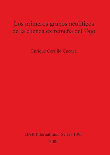 ﻿اولین گروه های نوسنگی حوضه Extremaduran Tagus