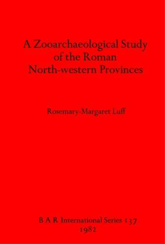 ﻿بررسی جانور باستان شناسی استان های شمال غربی روم
