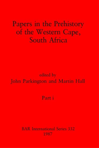 ﻿مقالاتی در ماقبل تاریخ کیپ غربی، آفریقای جنوبی، بخش‌های اول و دوم