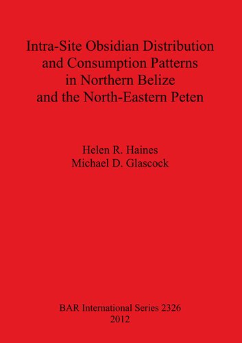 ﻿الگوهای توزیع و مصرف ابسیدین درون سایت در شمال بلیز و پتن شمال شرقی
