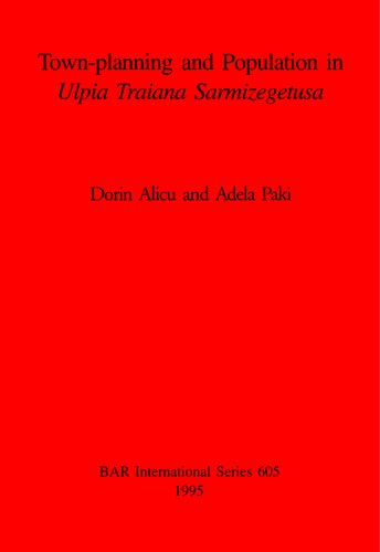 ﻿برنامه ریزی شهری و جمعیت در Ulpia Traiana Sarmizegetusa