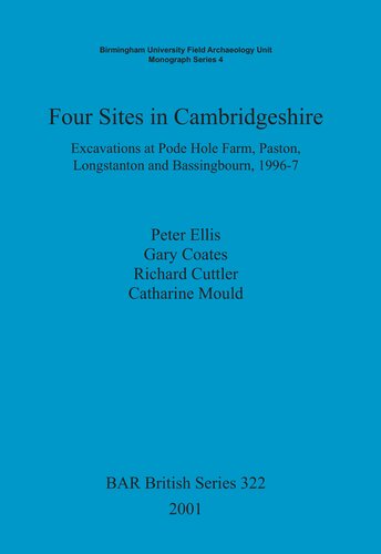 ﻿چهار مکان در کمبریج شایر: حفاری در مزرعه پود هول، پاستون، لانگستانتون و باسینگبورن، 7-1996
