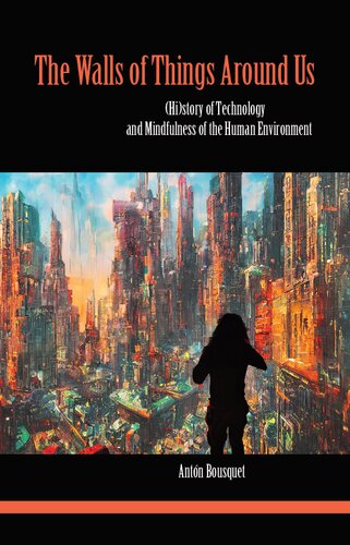 ﻿دیوارهای چیزهای اطراف ما - داستان فلسفی (سلام) فناوری و ذهن آگاهی از محیط انسانی