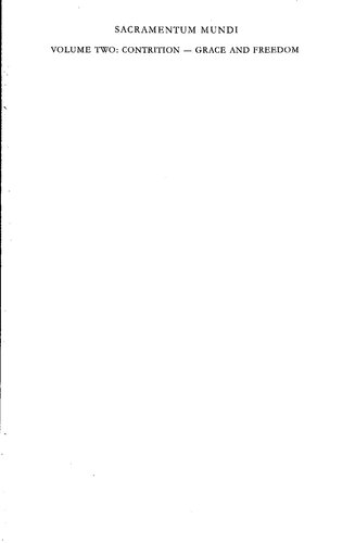 ﻿Sacramentum Mundi، دایره المعارف الهیات: پشیمانی به فیض و آزادی