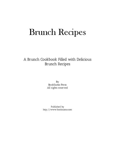 ﻿دستور العمل های برانچ: کتاب آشپزی صبحانه و ناهار پر از ایده های خوشمزه