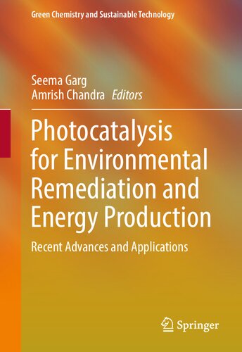 ﻿فوتوکاتالیز برای اصلاح محیط و تولید انرژی: پیشرفت‌ها و کاربردهای اخیر