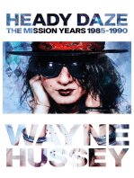 ﻿Heady Daze: The Mission Years، 1985-1990