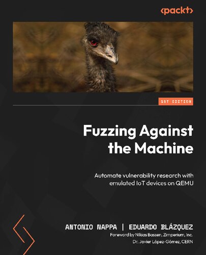 ﻿Fuzzing Against the Machine: خودکارسازی تحقیقات آسیب پذیری با دستگاه های IoT شبیه سازی شده در QEMU