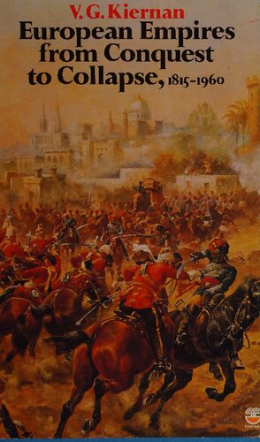 ﻿امپراتوری های اروپایی از فتح تا فروپاشی، 1815-1960