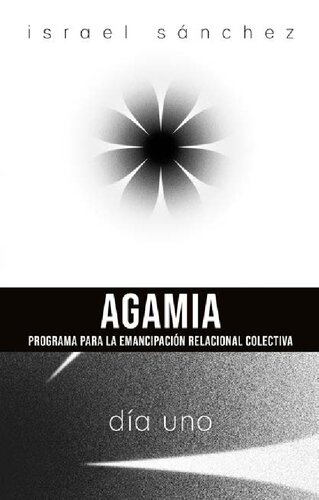 ﻿آگامیا، برنامه ای برای رهایی رابطه جمعی
