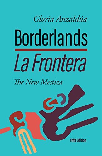 ﻿Borderlands/La Frontera: The New Mestiza، ویرایش پنجم