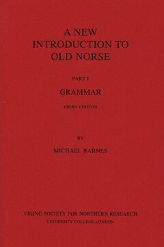 ﻿مقدمه ای جدید بر زبان نورس قدیم: بخش اول گرامر