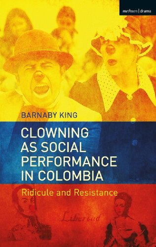 ﻿دلقک به عنوان عملکرد اجتماعی در کلمبیا: تمسخر و مقاومت
