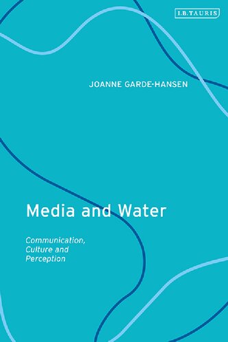﻿رسانه و آب: ارتباطات، فرهنگ و ادراک