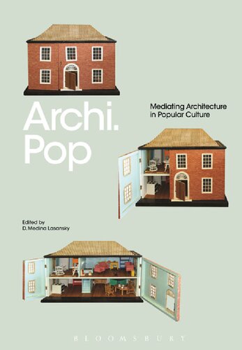 ﻿Archi.Pop: معماری میانجی در فرهنگ عامه
