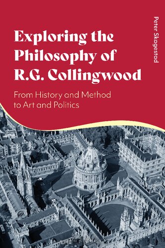 ﻿کاوش در فلسفه R. G. Collingwood: از تاریخ و روش تا هنر و سیاست