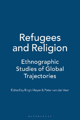 ﻿پناهندگان و دین: مطالعات قوم نگارانه مسیرهای جهانی