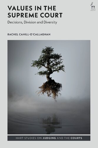 ﻿ارزش ها در دیوان عالی: تصمیمات، تقسیم و تنوع