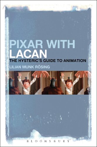 ﻿Pixar with Lacan: The Hysteric’s Guide to Animation