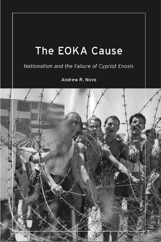 ﻿علت EOKA: ناسیونالیسم و ​​شکست Enosis قبرسی