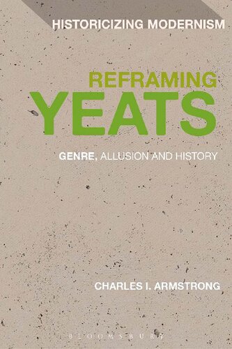 ﻿Reframing Yeats: ژانر، کنایه و تاریخ