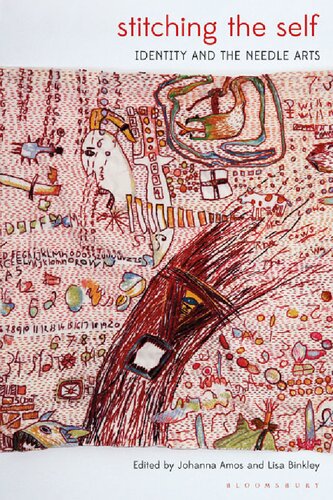 ﻿دوختن خود: هویت و هنرهای سوزنی