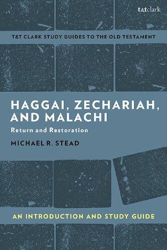 ﻿هاگی، زکریا و ملاکی مقدمه و راهنمای مطالعه: بازگشت و بازسازی