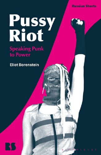 ﻿Pussy Riot: Speaking Punk to Power