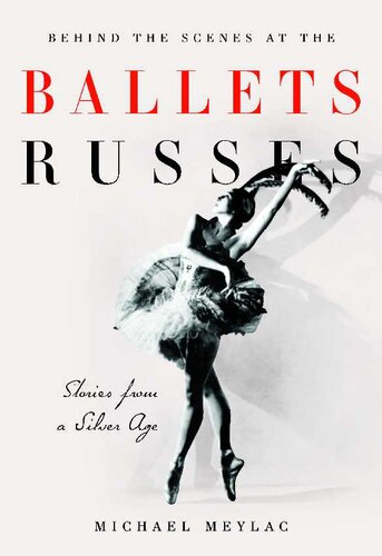 ﻿پشت صحنه در Ballets Russes: داستان هایی از عصر نقره
