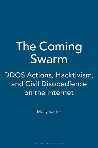 ﻿ازدحام آینده: اقدامات DDoS، هکتیویسم و ​​نافرمانی مدنی در اینترنت