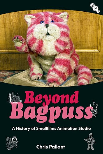 ﻿استودیوی انیمیشن Beyond Bagpuss: A History of Smallfilms