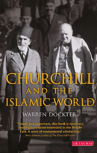 ﻿چرچیل و جهان اسلام: شرق‌شناسی، امپراتوری و دیپلماسی در خاورمیانه