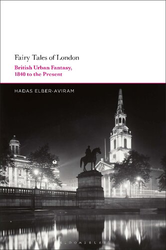﻿Fairy Tales of London: British Urban Fantasy، 1840 تا کنون