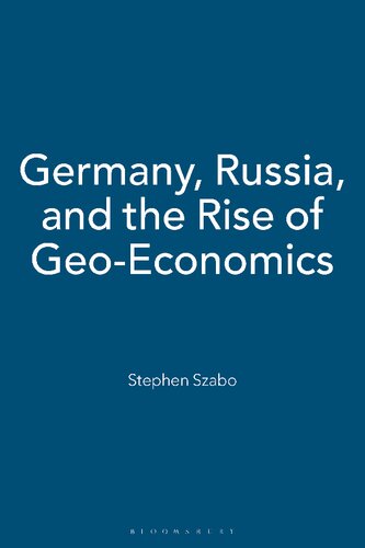 ﻿آلمان، روسیه و ظهور ژئواکونومیک