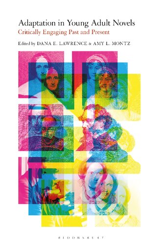 ﻿اقتباس در رمان‌های بزرگسالان جوان: درگیر انتقادی گذشته و حال