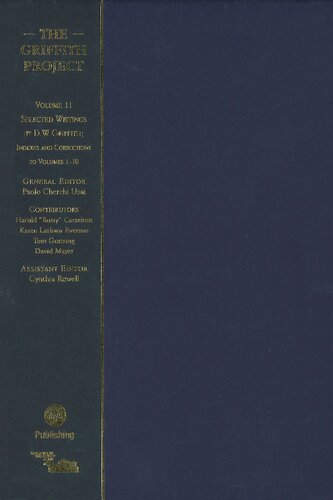 ﻿The Griffith Project Volume 11: Selected Writings of D.W. گریفیث: نمایه ها و اصلاحات جلدهای 1-10