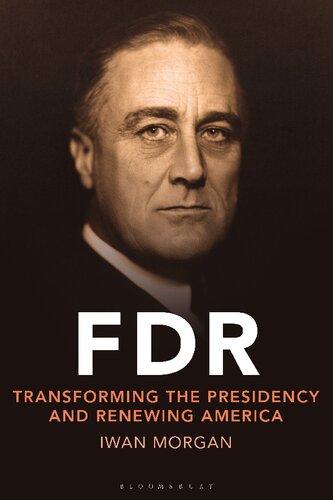 ﻿FDR: تغییر ریاست جمهوری و تجدید آمریکا