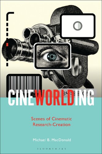 ﻿CineWorlding: صحنه های پژوهش-آفرینش سینمایی