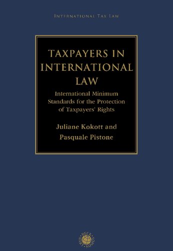 ﻿مالیات دهندگان در حقوق بین الملل: حداقل استانداردهای بین المللی برای حمایت از حقوق مالیات دهندگان