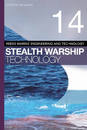 ﻿Reeds Marine Engineering and Technology جلد 14: فناوری کشتی جنگی مخفی کاری