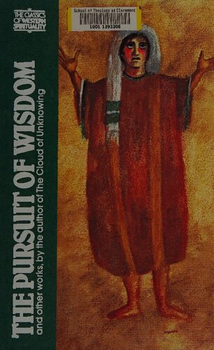 ﻿تعقیب حکمت و آثار دیگر نویسنده ابر ناشناخته (کلاسیک های معنویت غربی) (کلاسیک های معنویت غربی (شومیز))