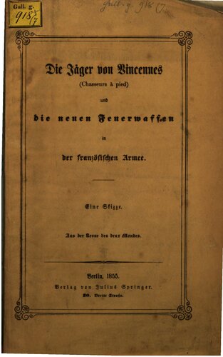 ﻿شکارچیان وینسنس (تعقیب کنندگان à pied) و سلاح های گرم جدید: یک طرح