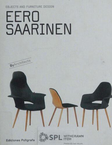 ﻿Eero Saarinen: طراحی اشیا و مبلمان، توسط معماران (اشیاء