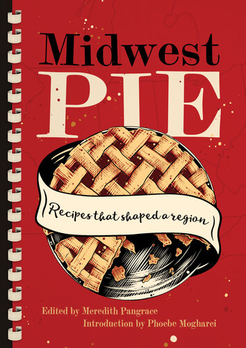 ﻿Midwest Pie: دستورهایی که یک منطقه را شکل دادند