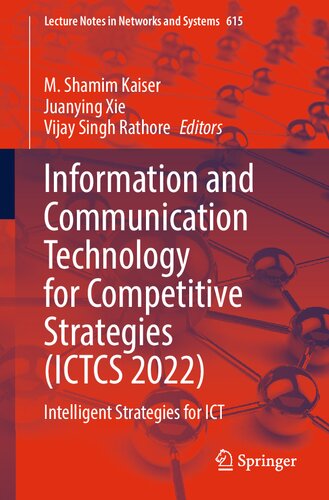 ﻿فناوری اطلاعات و ارتباطات برای استراتژی‌های رقابتی (ICTCS 2022): فناوری اطلاعات و ارتباطات: کاربردها و رابط‌های اجتماعی