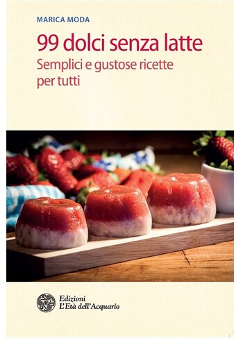 ﻿99 دسر بدون لبنیات: دستور العمل های ساده و خوشمزه برای همه