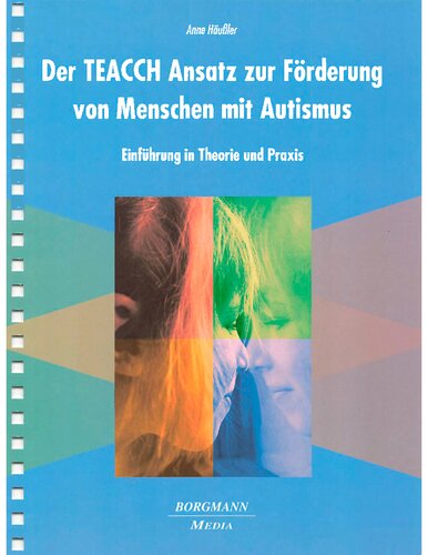 ﻿رویکرد TEACCH برای حمایت از افراد مبتلا به اوتیسم: مقدمه ای بر تئوری و عمل