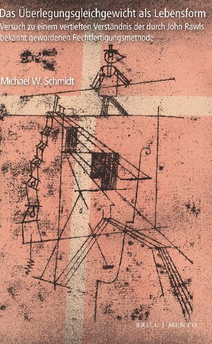 ﻿تعادل در نظر گرفتن به عنوان شکلی از زندگی. تلاش برای به دست آوردن درک عمیق تر از روش توجیه که توسط جان رالز معروف شده است